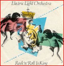 Electric Light Orchestra : Rock 'n' Roll Is King